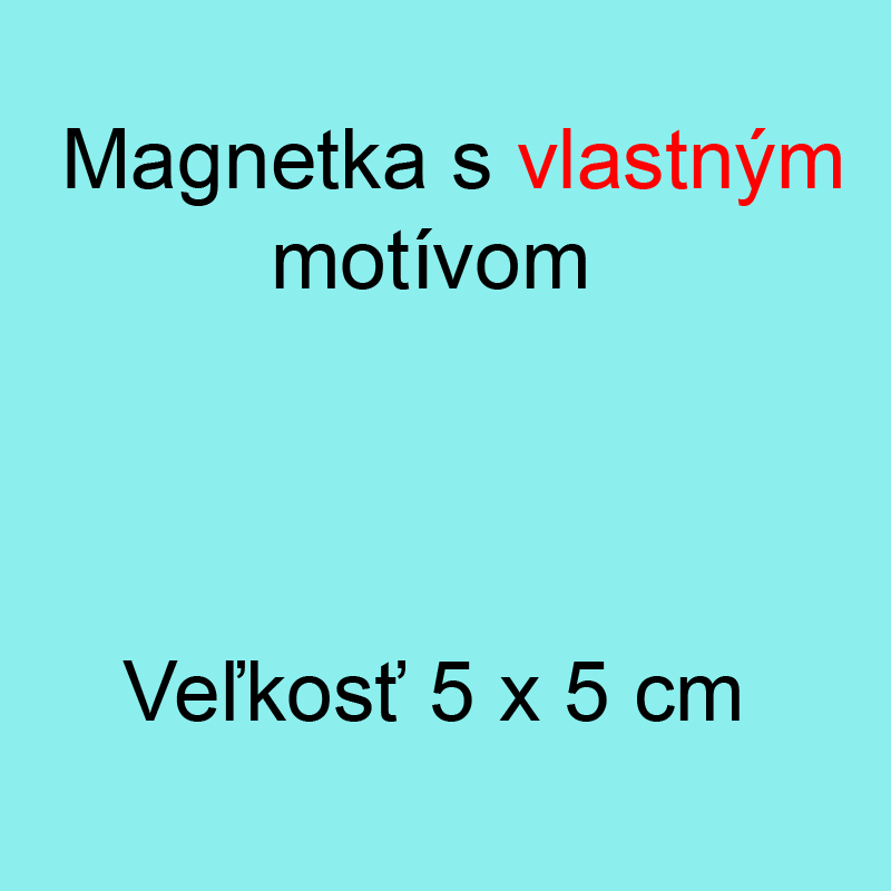 Magnetka 5x5 cm